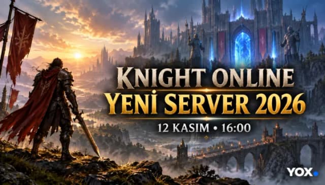 Knight Online yeni server 2026 ne zaman açılıyor? Knight Online yeni server 2026 ne zaman açılıyor?
