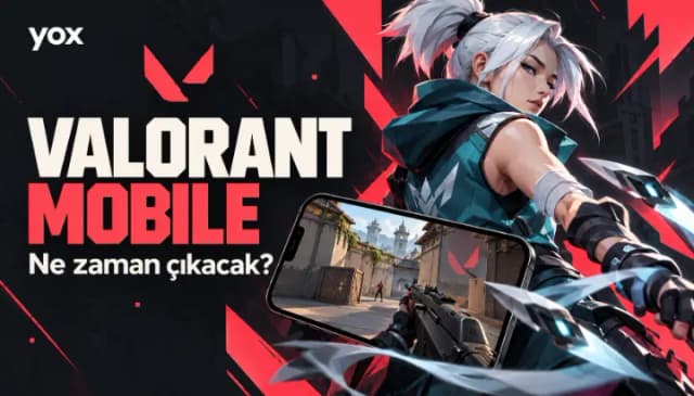 Valorant mobile ne zaman çıkacak? Türkiye ve global çıkış durumu Valorant mobile ne zaman çıkacak? Türkiye ve global çıkış durumu